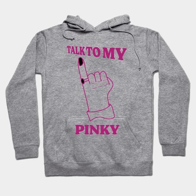 Promise - Talk To My Pinky Hoodie by HermitTheKen